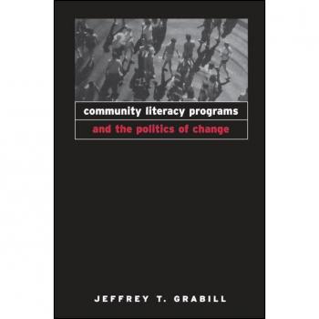 Community Literacy Programs and the Politics of Change