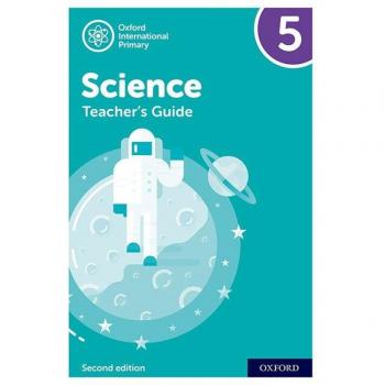 Oxford International Science: Teacher's Guide 5