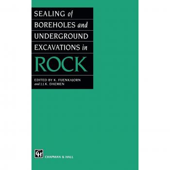 Sealing of Boreholes and Underground Excavations in Rock