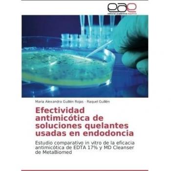 Efectividad antimicótica de soluciones quelantes usadas en endodoncia: Estudio comparativo in vitro de la eficacia antimicótica de EDTA 17% y MD Cleanser de MetaBiomed