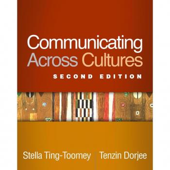 Communicating Across Cultures, Second Edition