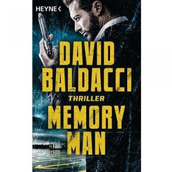 David Baldacci Memory Man: Thriller (Die Memory-Man-Serie, Band 1)