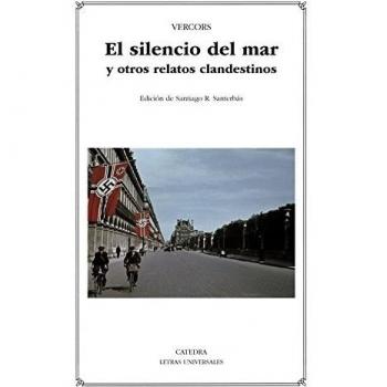 El silencio del mar y otros relatos clandestinos (Tapa blanda).