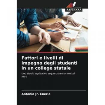 Fattori e livelli di impegno degli studenti in un college statale: Uno studio esplicativo sequenziale con metodi misti