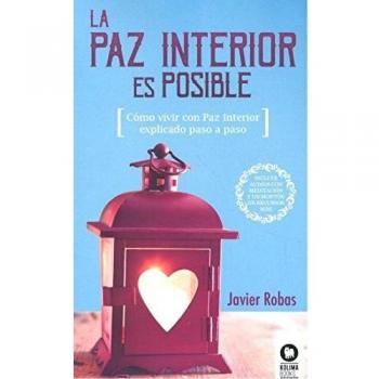 La Paz Interior es posible