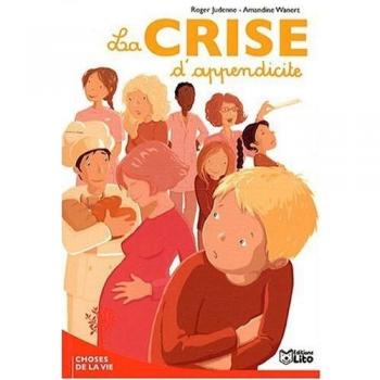 Les poches illustrés : La crise d'appendicite