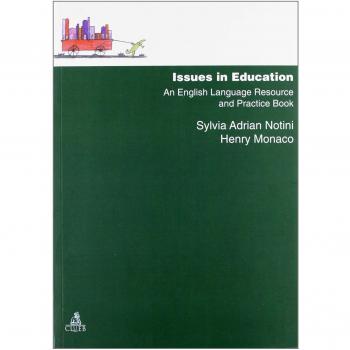 Issues in education. An english language resource and practice book