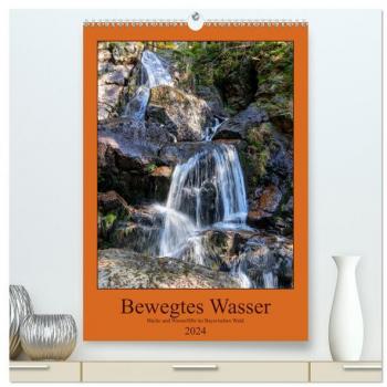 Bewegtes Wasser (hochwertiger Premium Wandkalender 2024 DIN A2 hoch) Kunstdruck in Hochglanz