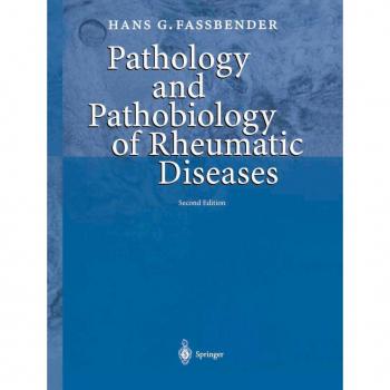 Pathology and Pathobiology of Rheumatic Diseases