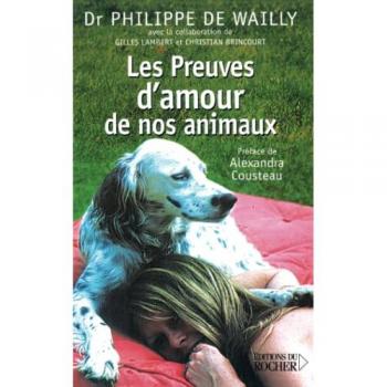 Les Preuves d'amour de nos animaux (Documents)