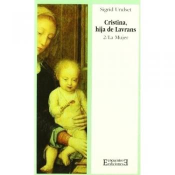 Cristina, hija de Lavrans 2 / La Mujer