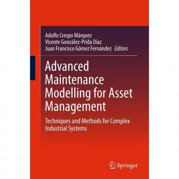 Advanced Maintenance Modelling for Asset Management