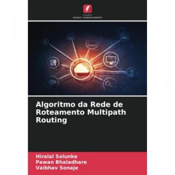 Solunke, Hiralal: Algoritmo da Rede de Roteamento Multipath Routing