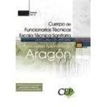 CUERPO DE FUNCIONARIOS TÉCNICOS ESCALA TÉCNICA SANITARIA (ATS DE ATENCIÓN PRIMARIA). COMUNIDAD AUTÓNOMA DE ARAGÓN. TEMARIO VOL. III.