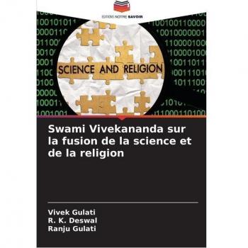 Swami Vivekananda sur la fusion de la science et de la religion