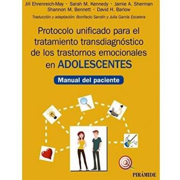 Protocolo unificado para el tratamiento transdiagnóstico de los trastornos emocionales en adolescentes
