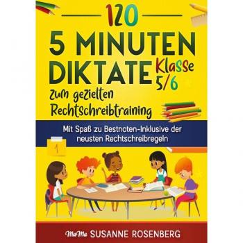 Lucid Page Media 120 5-Minuten-Diktate Klasse 5/6 Zum Gezielten Rechtschreibtraining
