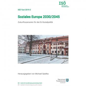 Soziales Europa 2030/2045: Zukunftsszenarien für die EU-Sozialpolitik