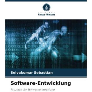 Sebastian, Selvakumar: Software-Entwicklung