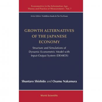 Growth Alternatives of the Japanese Economy: Structure and Simulations of Dynamic Econometric Model with Input-Output System