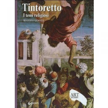 Tintoretto. I temi religiosi. Ediz. illustrata