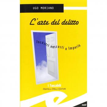 L'arte del delitto. Incastri nascosti a Imperia