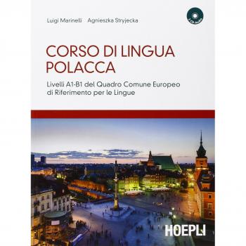 Corso di lingua polacca. Livelli A1-B1 del quadro comune Europeo di riferimento per le lingue. Con 2 CD Audio