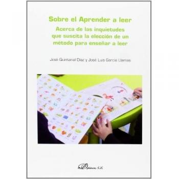 Sobre el aprender a leer: acerca de las inquietudes que suscita la elección de un método para enseñar a leer