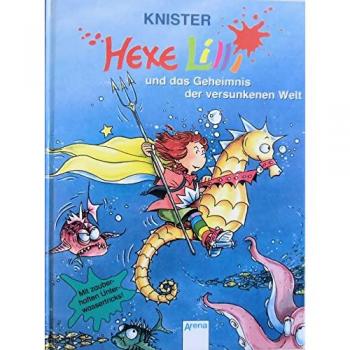 Hexe Lilli und das Geheimnis der versunkenen Welt 11 | Knister | Buch