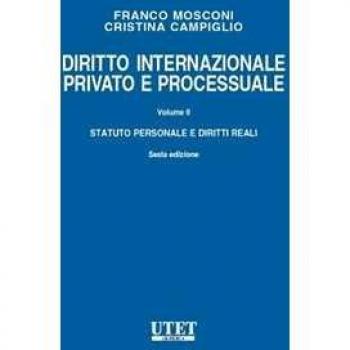 Diritto internazionale privato e processuale. Vol. 1: Parte gener...