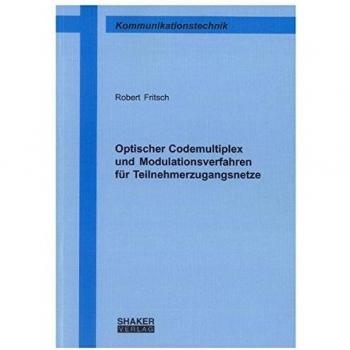 Optischer Codemultiplex und Modulationsverfahren für Teilnehmerzugangsnetze