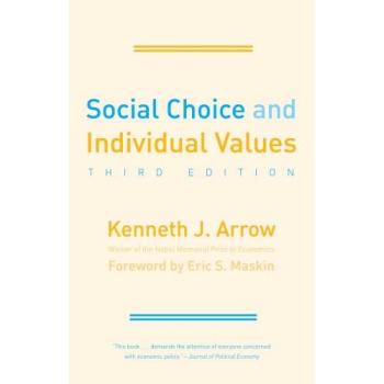 Arrow, K: Social Choice and Individual Values (Cowles Foundation Monograph, Band 12)