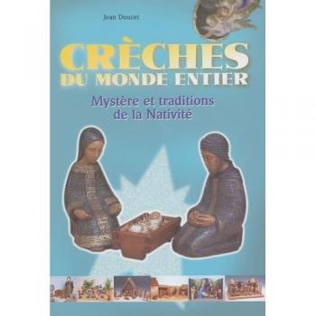 Crèches du monde entier : Mystère et traditions de la Nativité (Noël Adulte)
