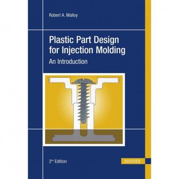 Vitalsource Technologies, Inc. Plastic Part Design for Injection Molding: An Introduction