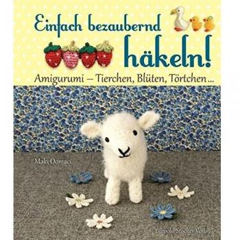 Einfach bezaubernd häkeln!
