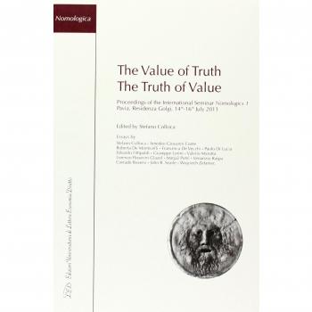The value of truth. Proceedings of the International seminar nomologics