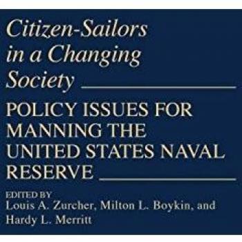 Citizen-Sailors in a Changing Society: Policy Issues for Manning the United States Naval Reserve