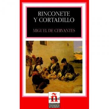 Rinconete y Cortadillo/ Rinconete And Cortadillo