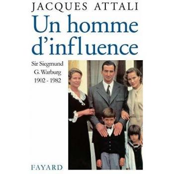 Un homme d'influence, Sir Siegmund G Warburg