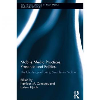 Vitalsource Technologies, Inc. Mobile Media Practices, Presence And Politics