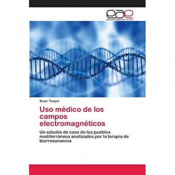 Tunçer, ¿Lknur: Uso médico de los campos electromagnéticos