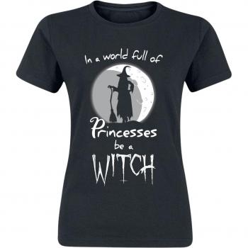 T‑Shirt manches courtes « In a World Full of Princesses, Be a Witch » – noir (S à 3XL)