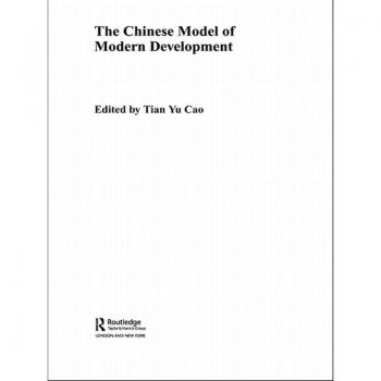 The Chinese Model of Modern Development