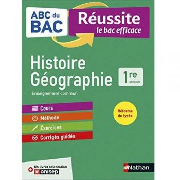 Histoire-Géographie 1re générale : Avec un livret orientation Onisep