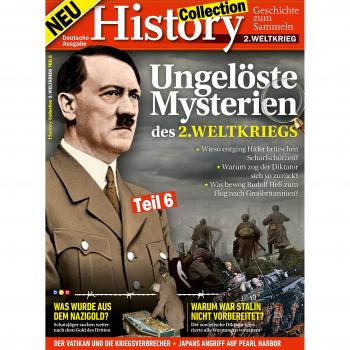 History Collection Teil 6: Ungelöste Mysterien des 2. Weltkriegs