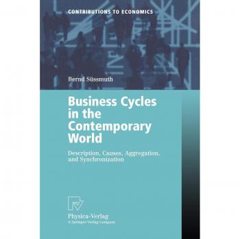 Business Cycles in the Contemporary World, Contributions to Economics