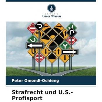 Omondi-Ochieng, Peter: Strafrecht und U.S.-Profisport