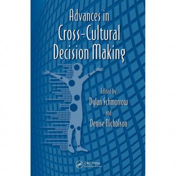 Advances in Cross-Cultural Decision Making