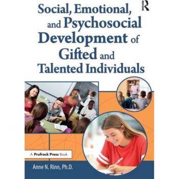 Social, Emotional, and Psychosocial Development of Gifted and Talented Individuals by Prufrock Press