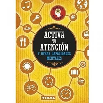 Activa atención y otras capacidades mentales